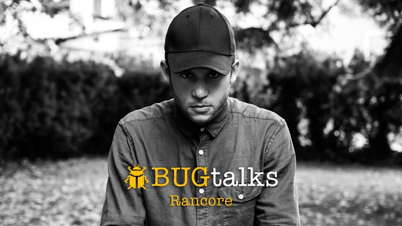 Rancore - BUGtalks