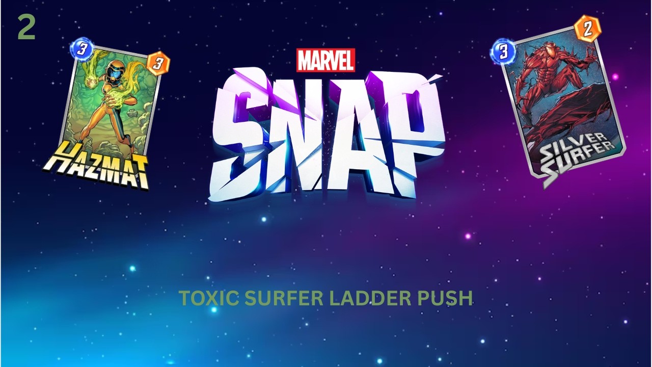 Toxic Surfer | Marvel Snap #2
