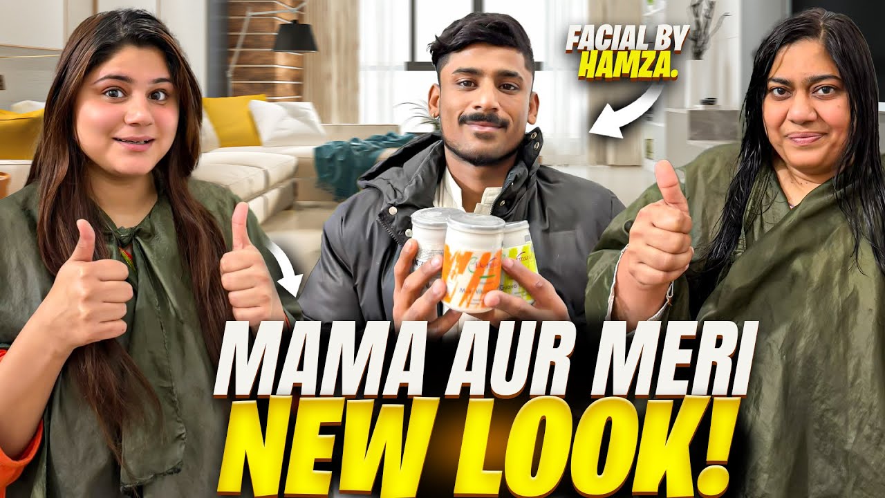 First Time Hamza ne Mama ka facial kiya😂🧴| Mama Aur Mery hair Ka Complete Makeover hogaya 💇‍♀️✨