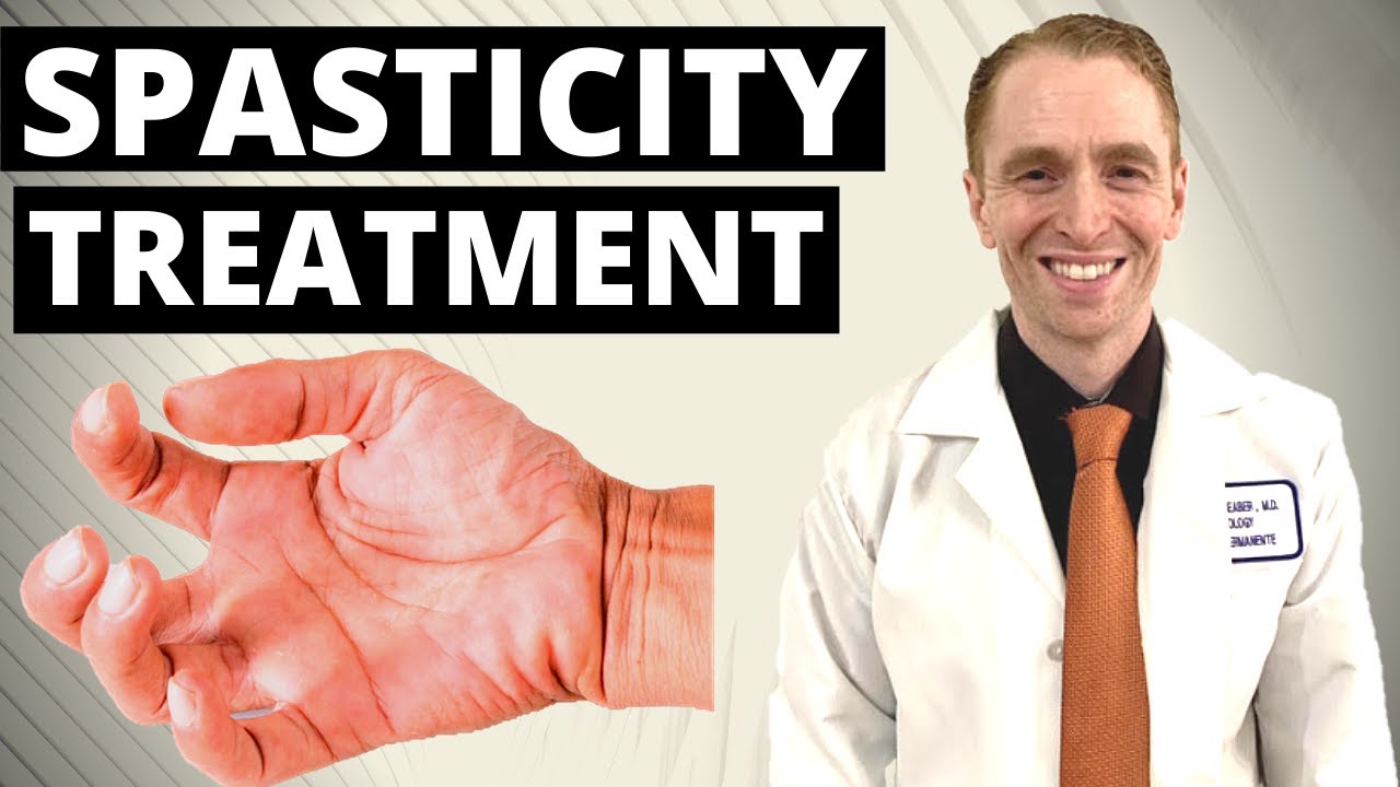 Spasticity Treatments Explained by Neurologist