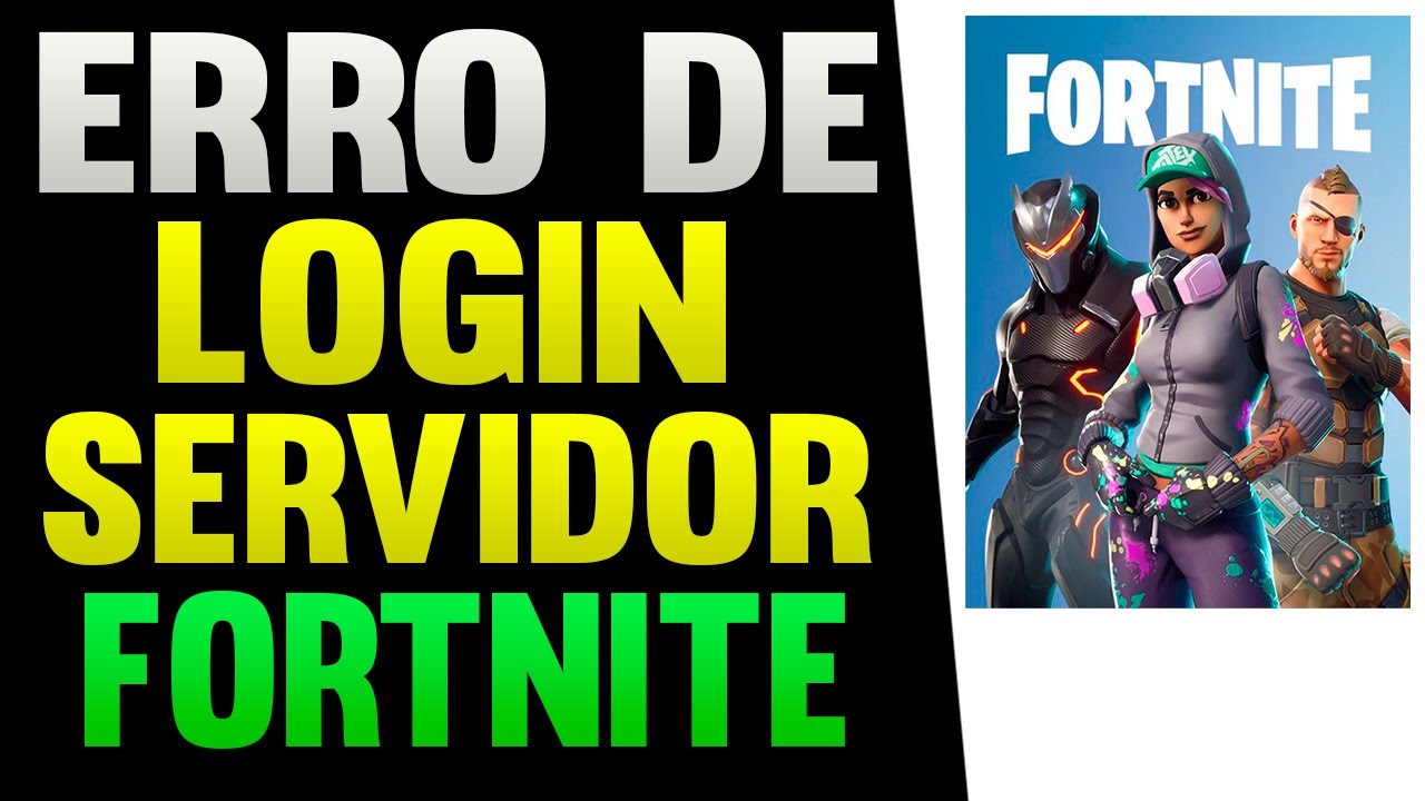 Como Corrigir o Erro de Login no Servidor do Fortnite