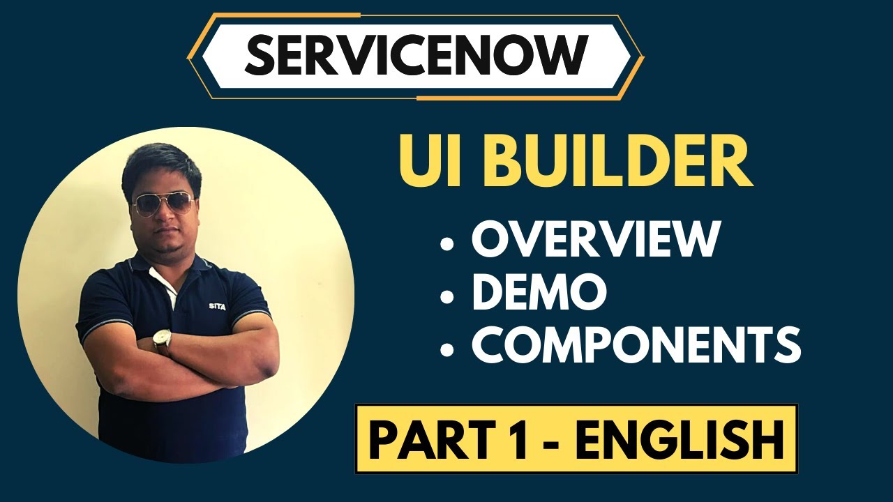 ServiceNow UI Builder Overview In English | UI Builder Demo | Part 1