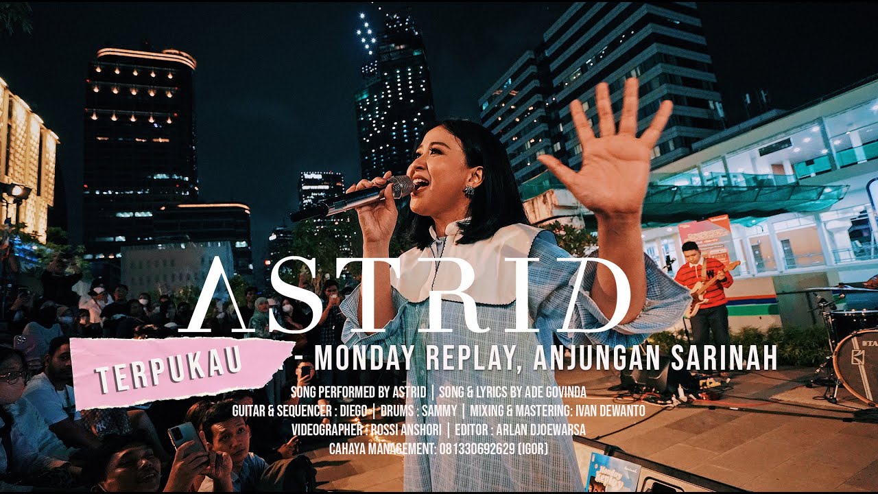 Astrid - Terpukau Live @ Monday Replay