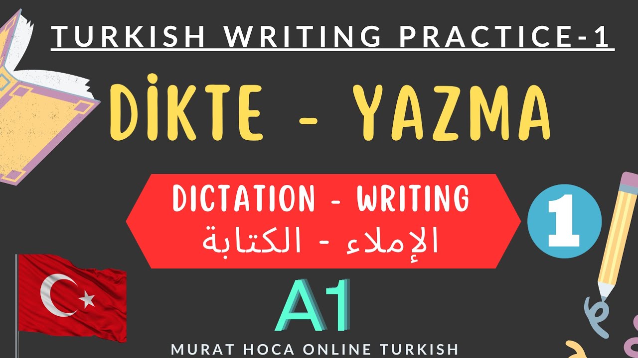Türkçe Dinleme ve Yazma A1 - Dikte - Dictation in Turkish - A1 Listening and Writing