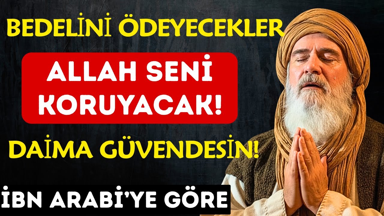 ALLAH Seni Üzenlere Karşı Seni Nasıl Korur? Güvende Ol