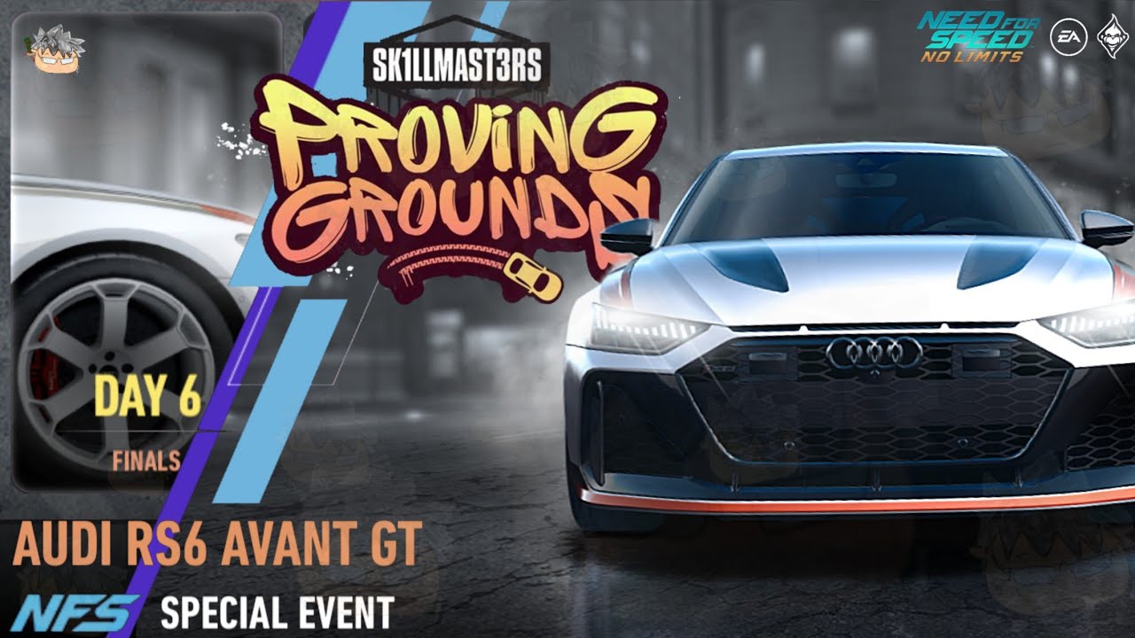Proving Grounds: Day 6 finals | 2024 Audi RS 6 Avant GT | NFS No Limits