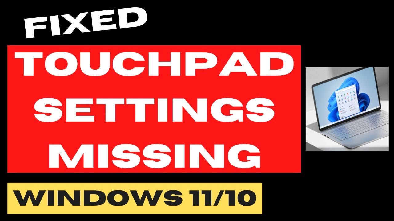 Исправлено отсутствие настроек сенсорной панели в Windows 11/10