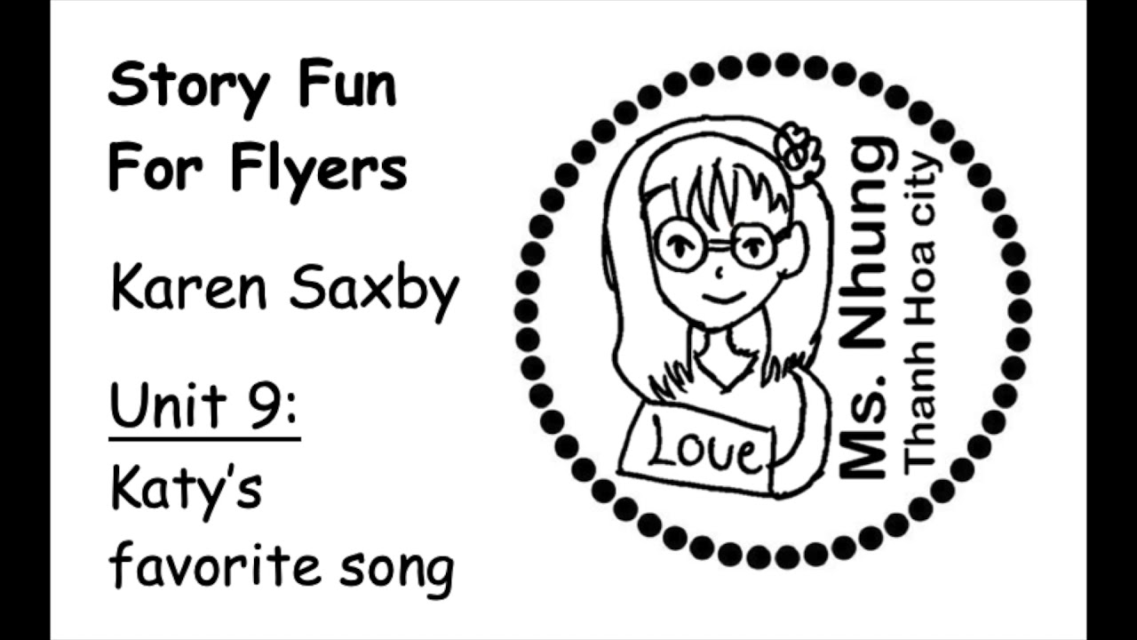 Ms. Nhung's class - Story Fun For Flyers - Unit 9