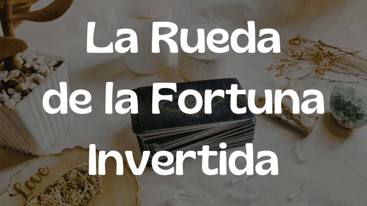 🛞🍃🔚La RUEDA de la FORTUNA invertida como Carta Guía en el TAROT