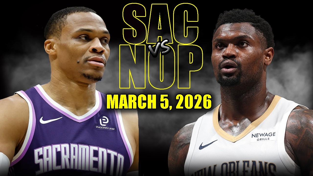 Sacramento Kings vs New Orleans Pelicans Full Game Highlights &ndash; March 5, 2026 | NBA Season
