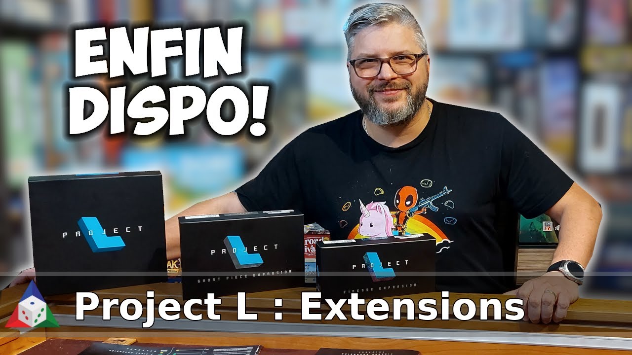 Project L - Pr&eacute;sentation des extensions (Ghost Piece & Finesse)