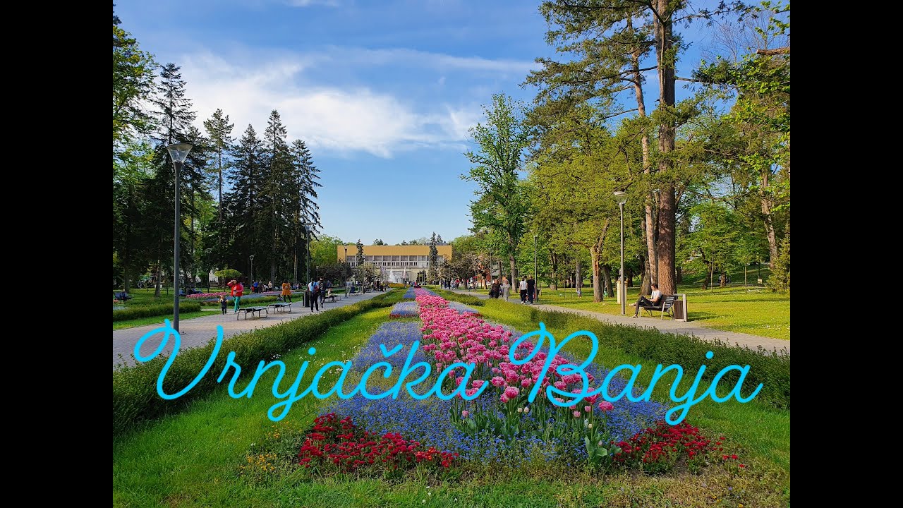 #Vrnjacka Banja i okolina - putopis