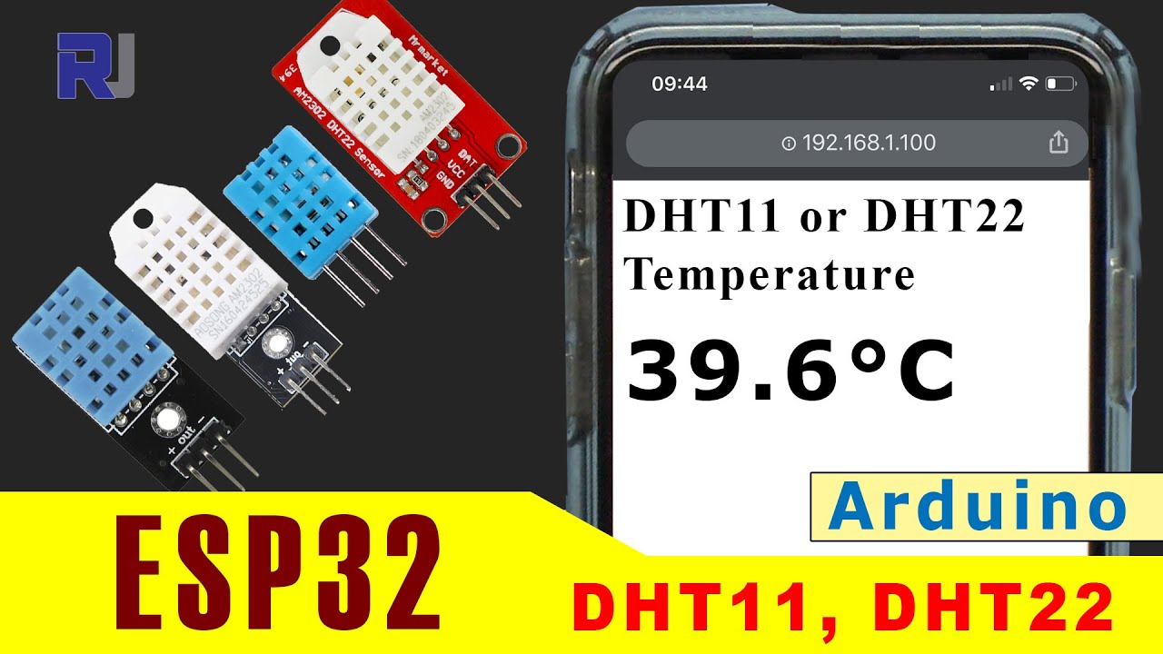 Measure Temperature and Humidity WiFi with ESP32 DHT11 and DHT22 - RJT379