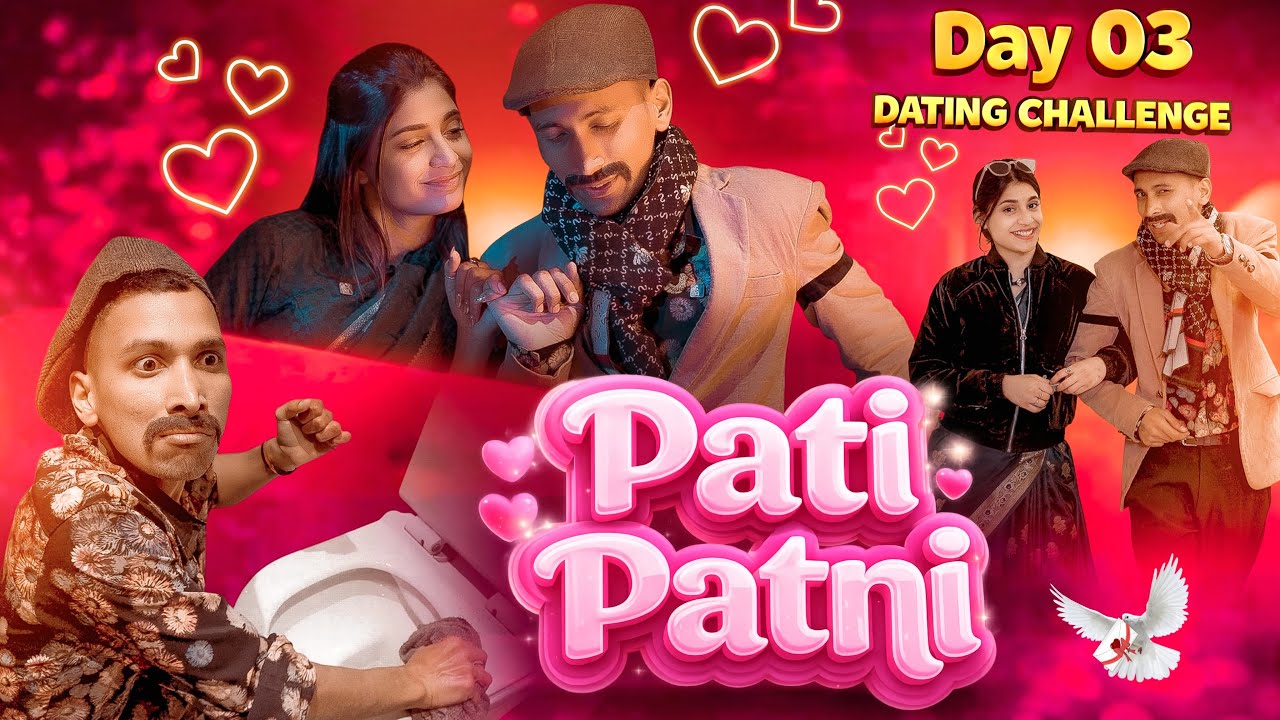 PATI PATNI DAY 03 DATING CHALLENGE || AMAN SHARMA ||
