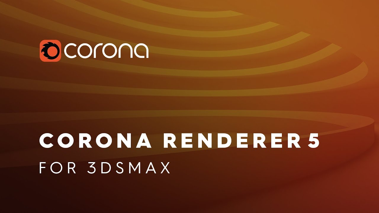 Corona Renderer 5 for 3ds Max New Features