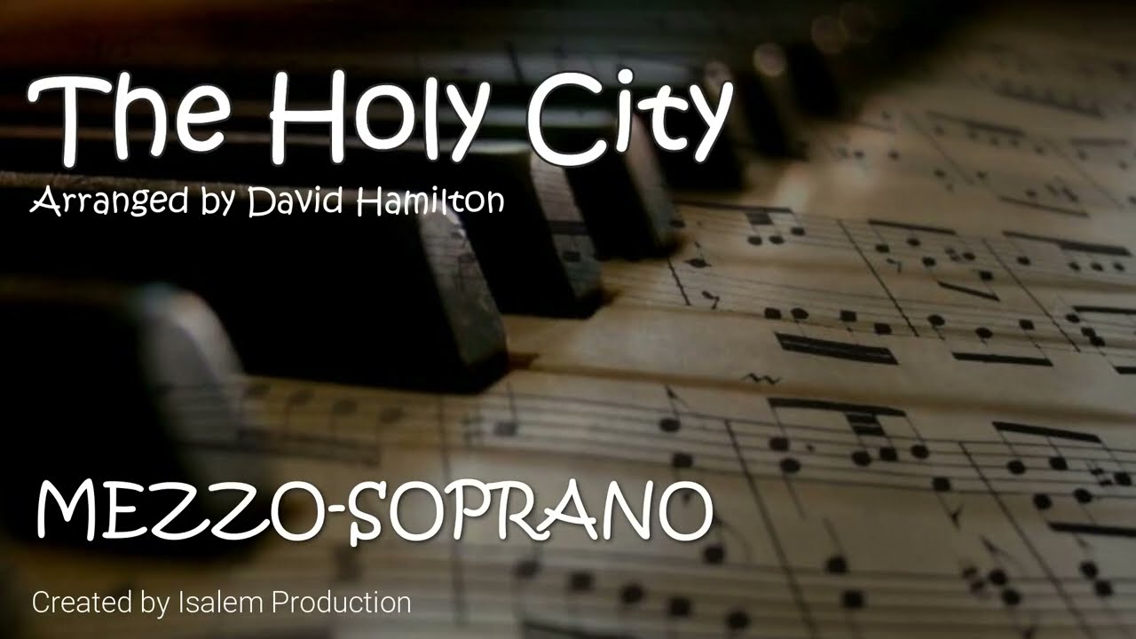 The Holy City (Mezzo-soprano) - David Hamilton