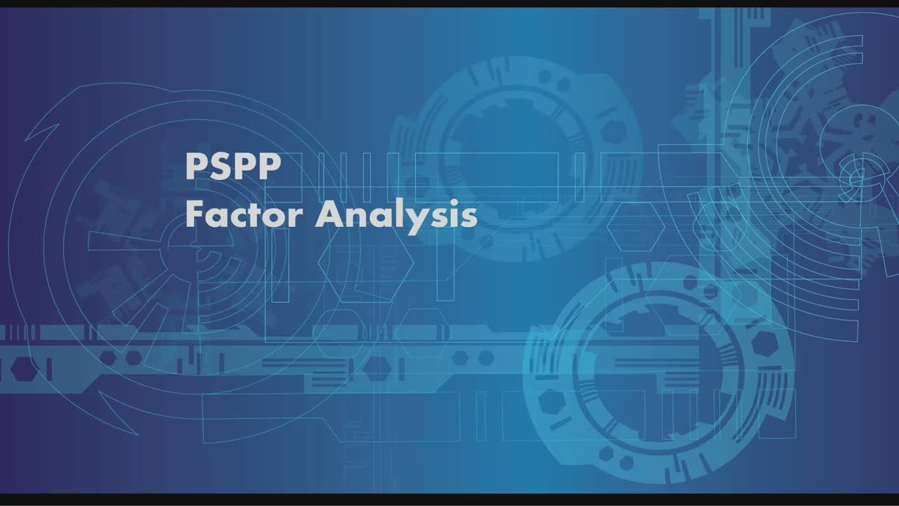 PSPP Factor Analysis in 5 minutes. Grouping factors/questionnaire items. PSPP for beginners.