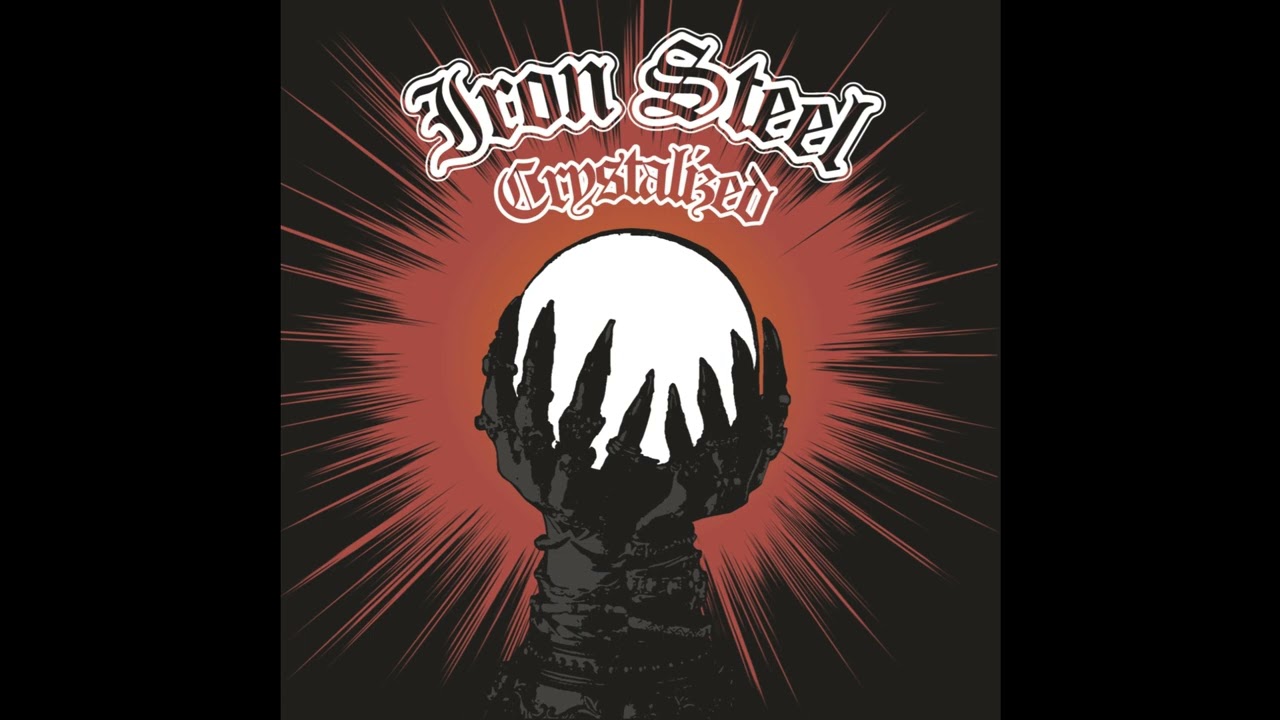 Iron Steel - Crystalized (Full Album, 2023)