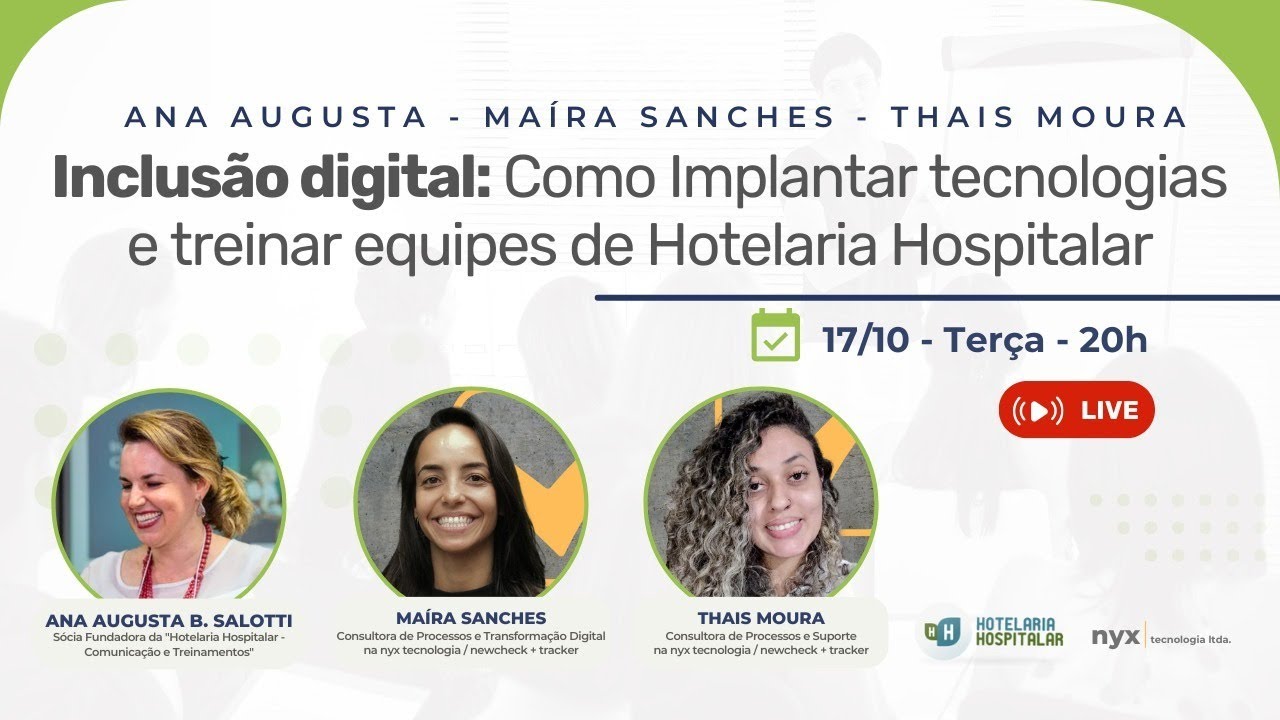 Inclusão digital: Como Implantar tecnologias e treinar equipes de Hotelaria Hospitalar