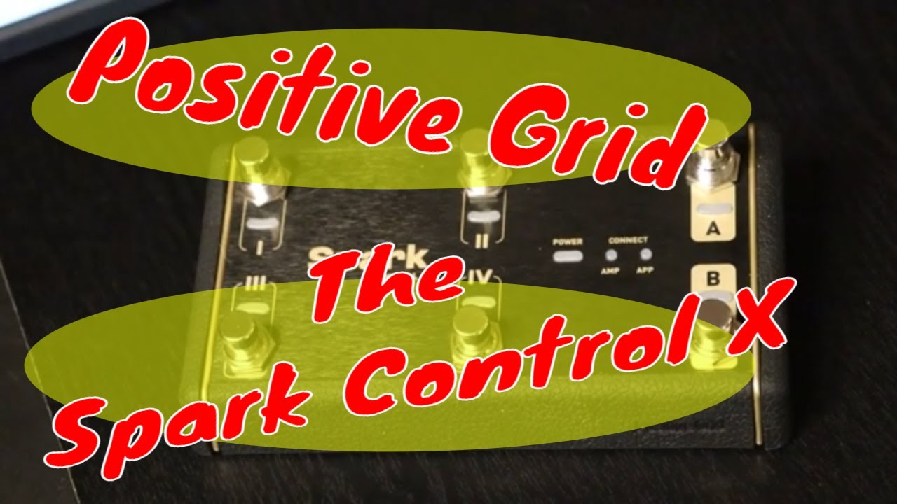 Positive Grid - Control X Footswitch Get a Sneak Peak
