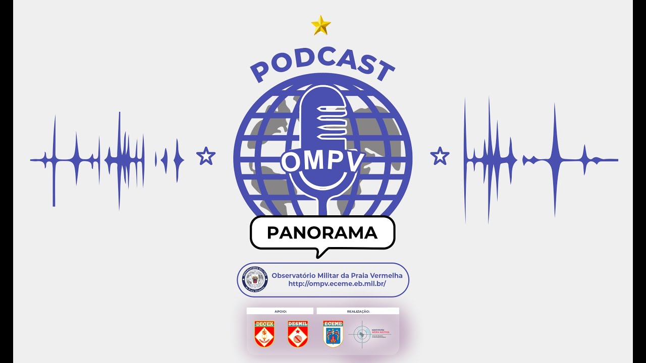 XXV Podcast - Análise estratégica militar da ação dos Estados Unidos na Venezuela - OMPV-IMM-ECEME