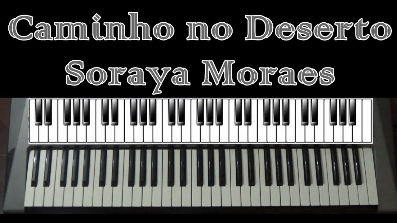 Caminho no Deserto (Soraya Moraes) - Teclado Cover