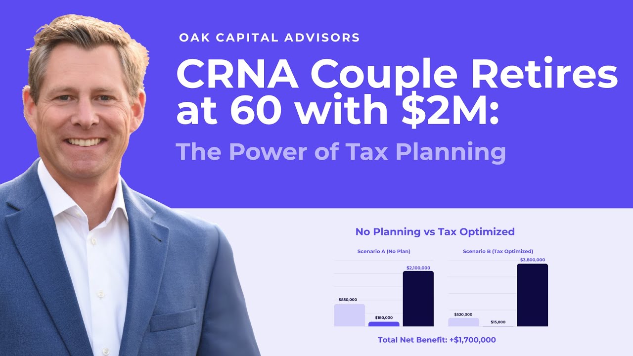 CRNA Couple Retires at 60 with $2M: The Power of Tax Planning