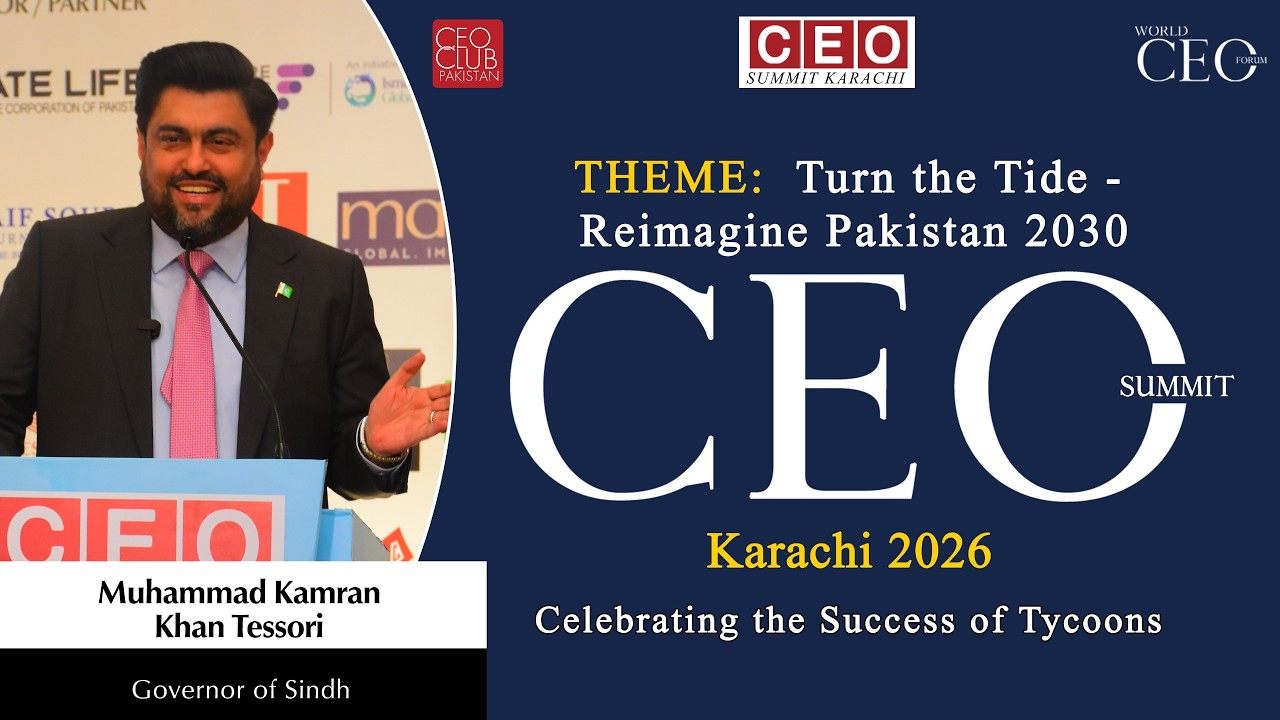 Exclusive Speech | Muhammad Kamran Khan Tessori | CEO Summit Karachi 2026