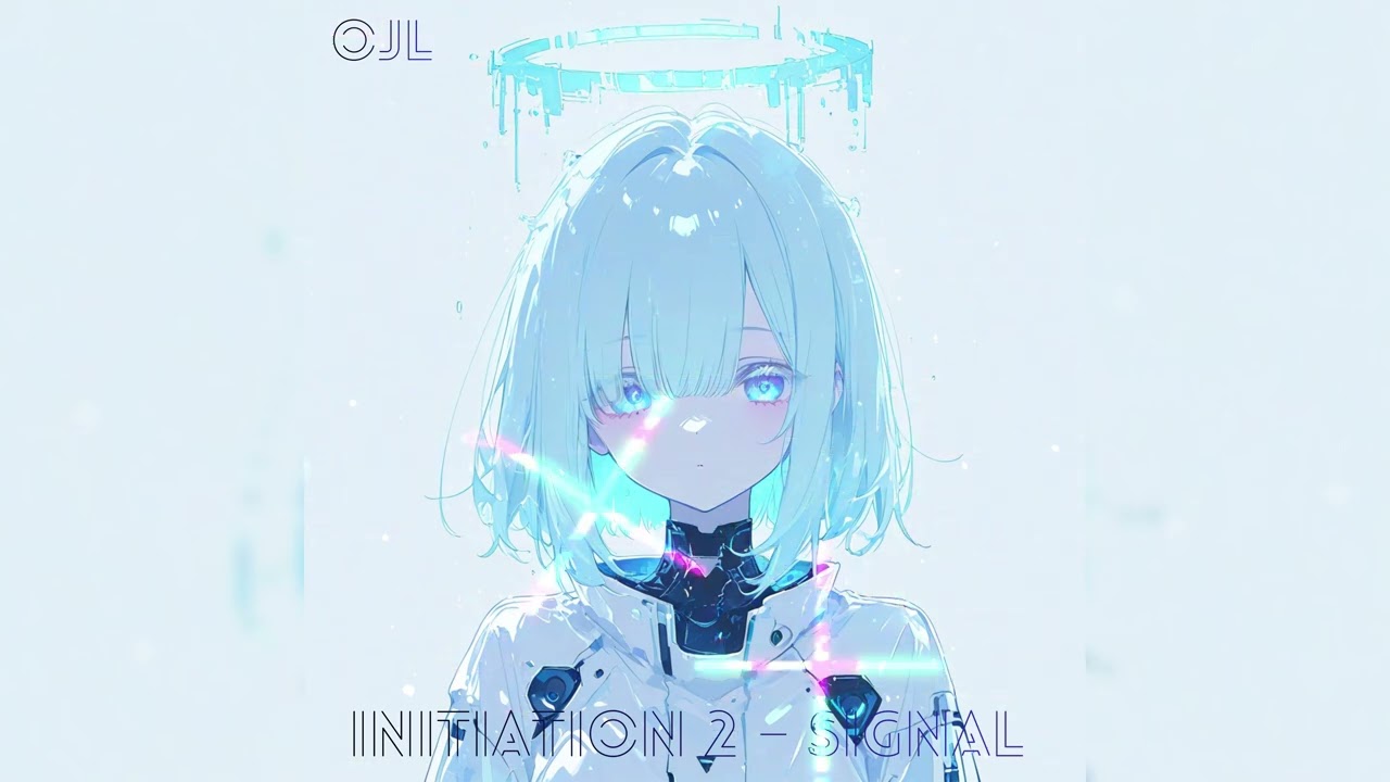 OJL - Initiation II — Signal