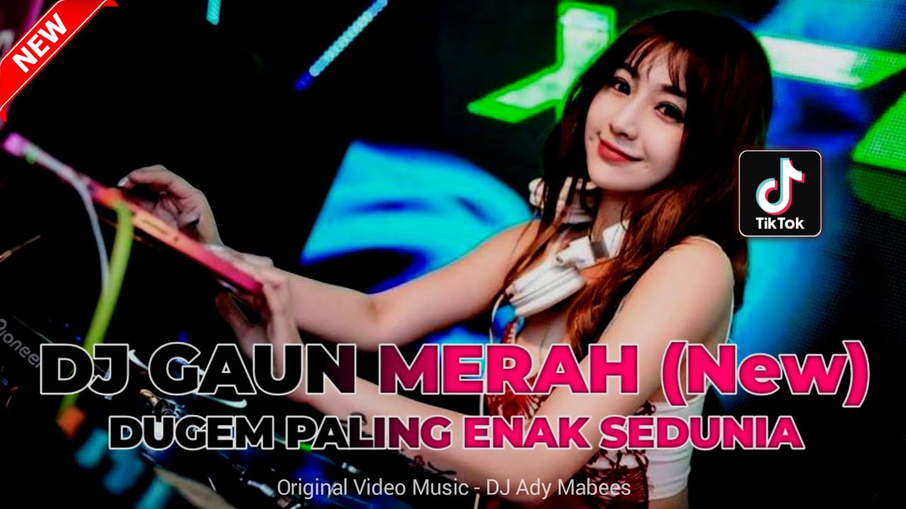 DJ GAUN MERAH (New) !! REMIX TERBARU 2024 | DUGEM PALING ENAK SEDUNIA