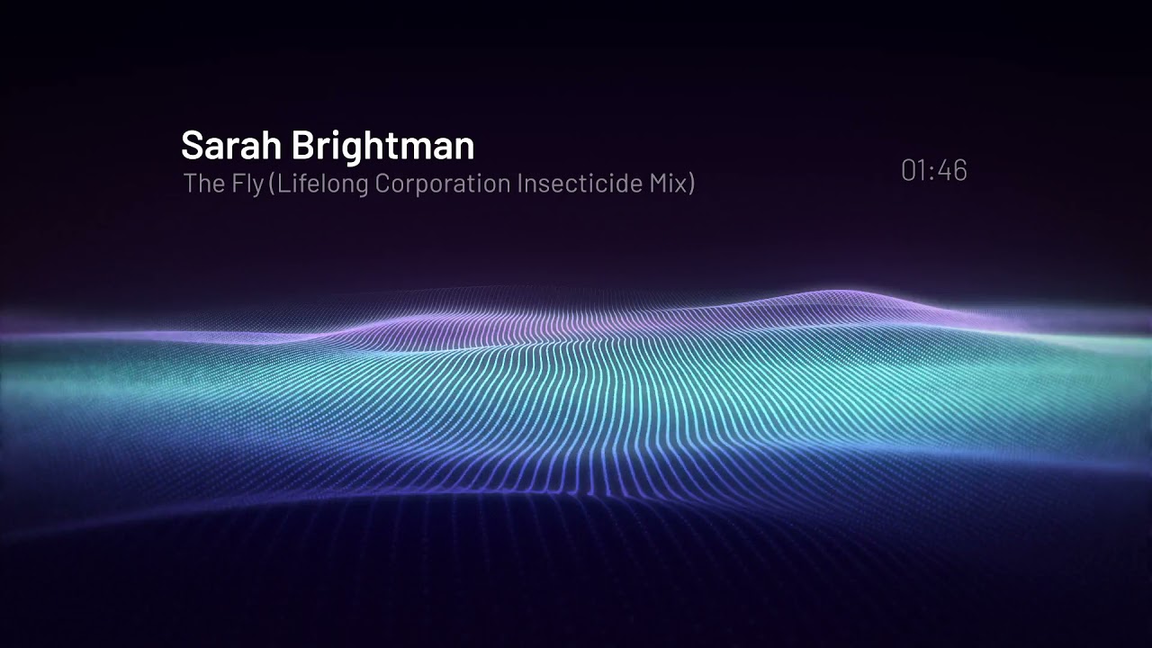 Sarah Brightman - The Fly (Lifelong Corporation Insecticide Mix)