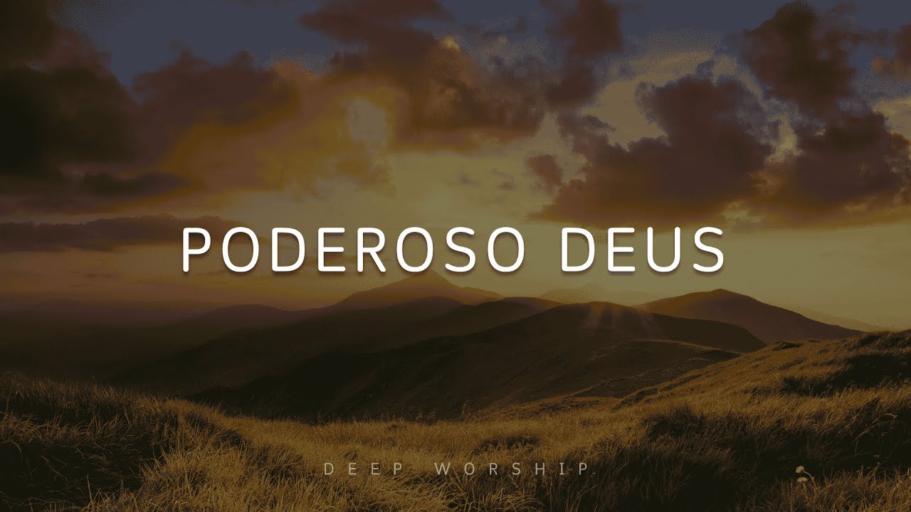 Fundo Musical | Instrumental Worship Piano | Poderoso Deus | Orar, meditar, dormir