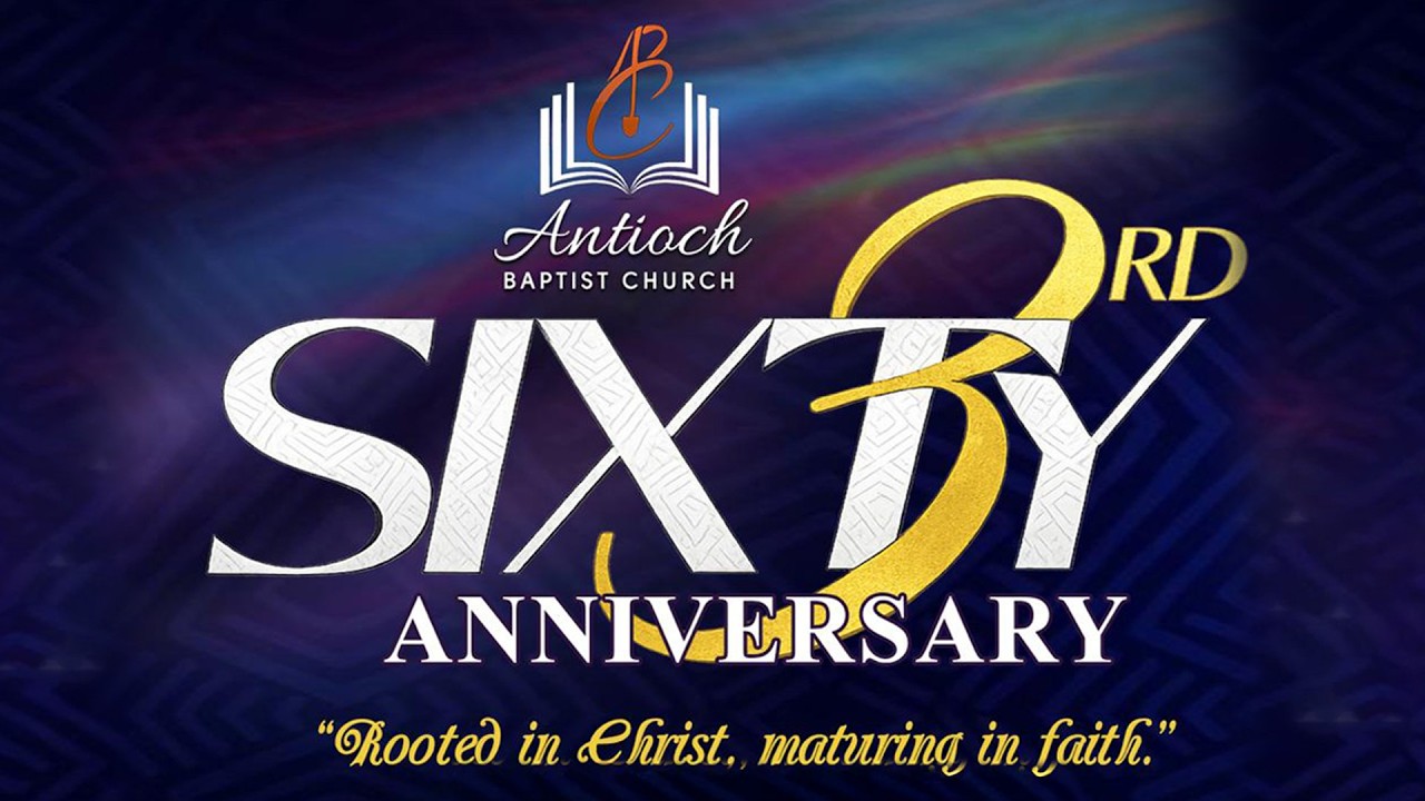 Antioch Baptist Church's 63rd Anniversary Service | March 01, 2026