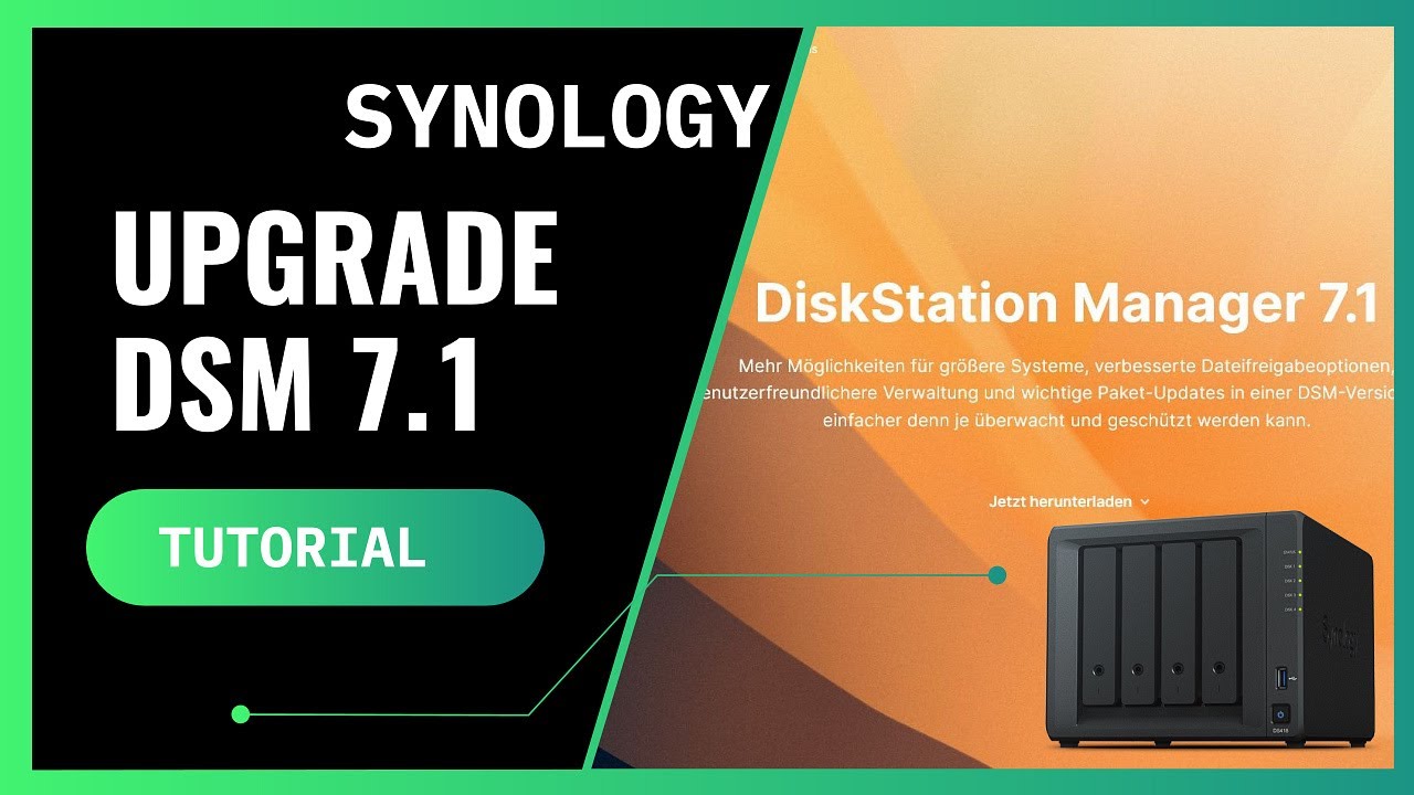 Synology Upgrade DSM 7.1 - So installierst Du das neue DSM 7.1 Update - Aktualisierung auf DSM 7.1
