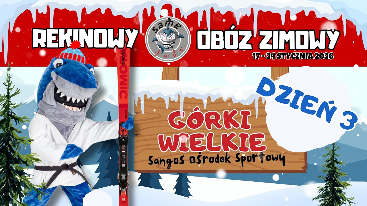 Dzień 3 - Zimowy Obóz SameJudo & Akro Shark Górki Wielkie 2026