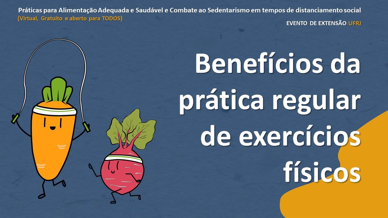Benefícios da prática regular de Exercícios Físicos
