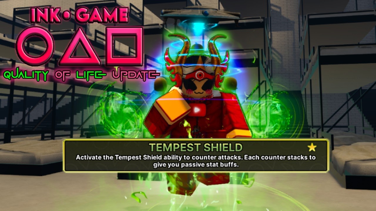 TEMPEST SHIELD IS OVERPOWERED - Quality Of Life UPDATE | Ink Game