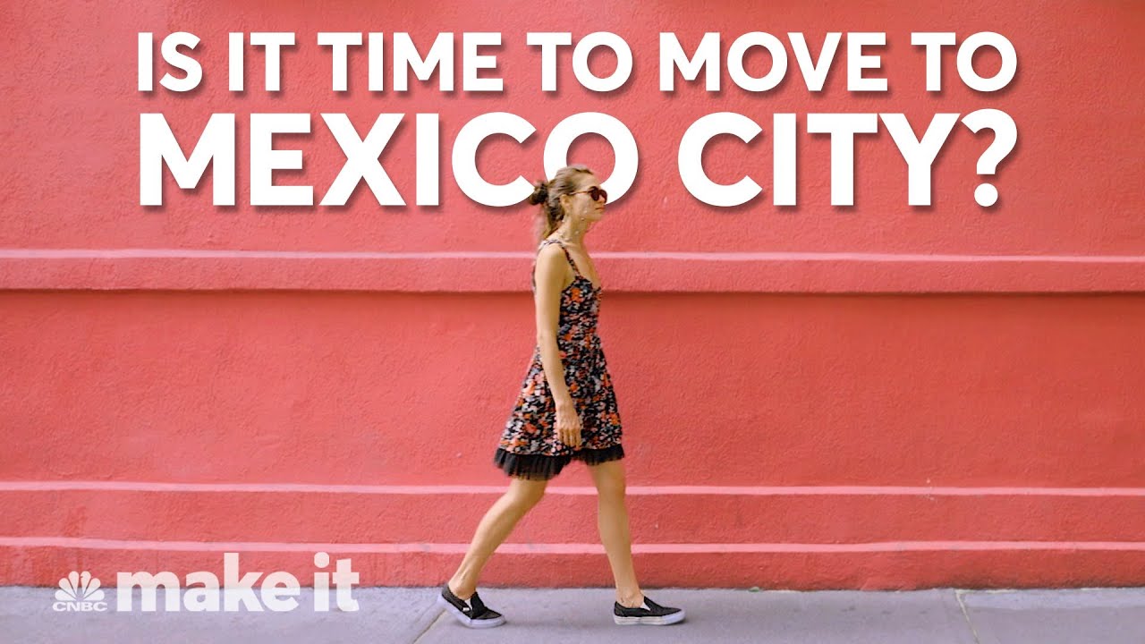 Why Americans Are Relocating To Mexico City For A Better Life