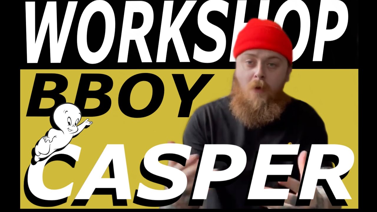 Bboy Casper | Breaking Fundamentals | Tops, Go-Down, Footwork