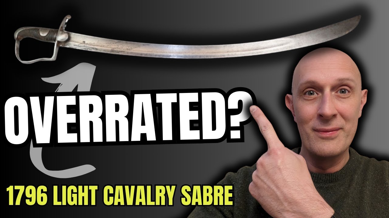 Is the British 1796 pattern Light Cavalry Sabre OVERRATED?