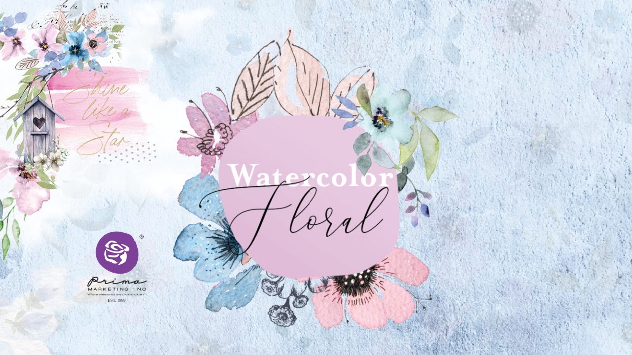 Prima Winter 2021 Watercolor Floral Full Reveal