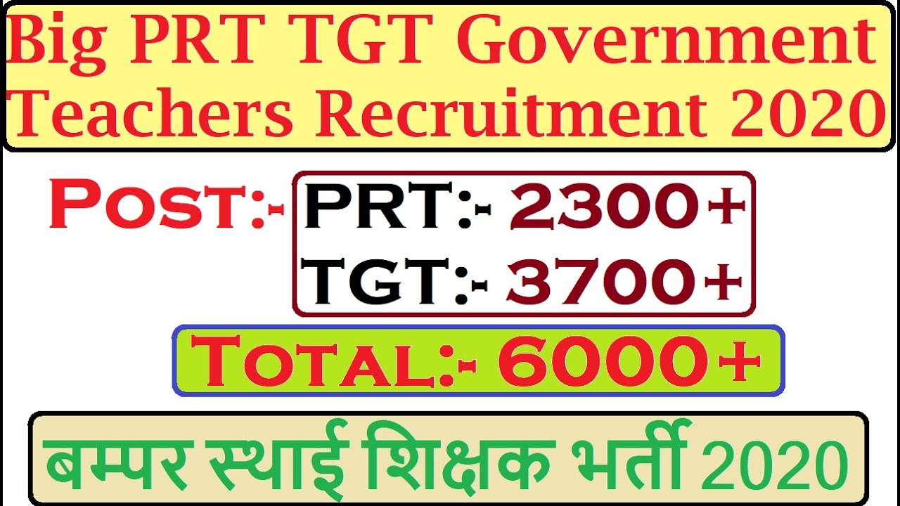 6060 Post PRT TGT Teachers Recruitment 2020, Apply Online, Government Primary Teachers Vacancy 2020