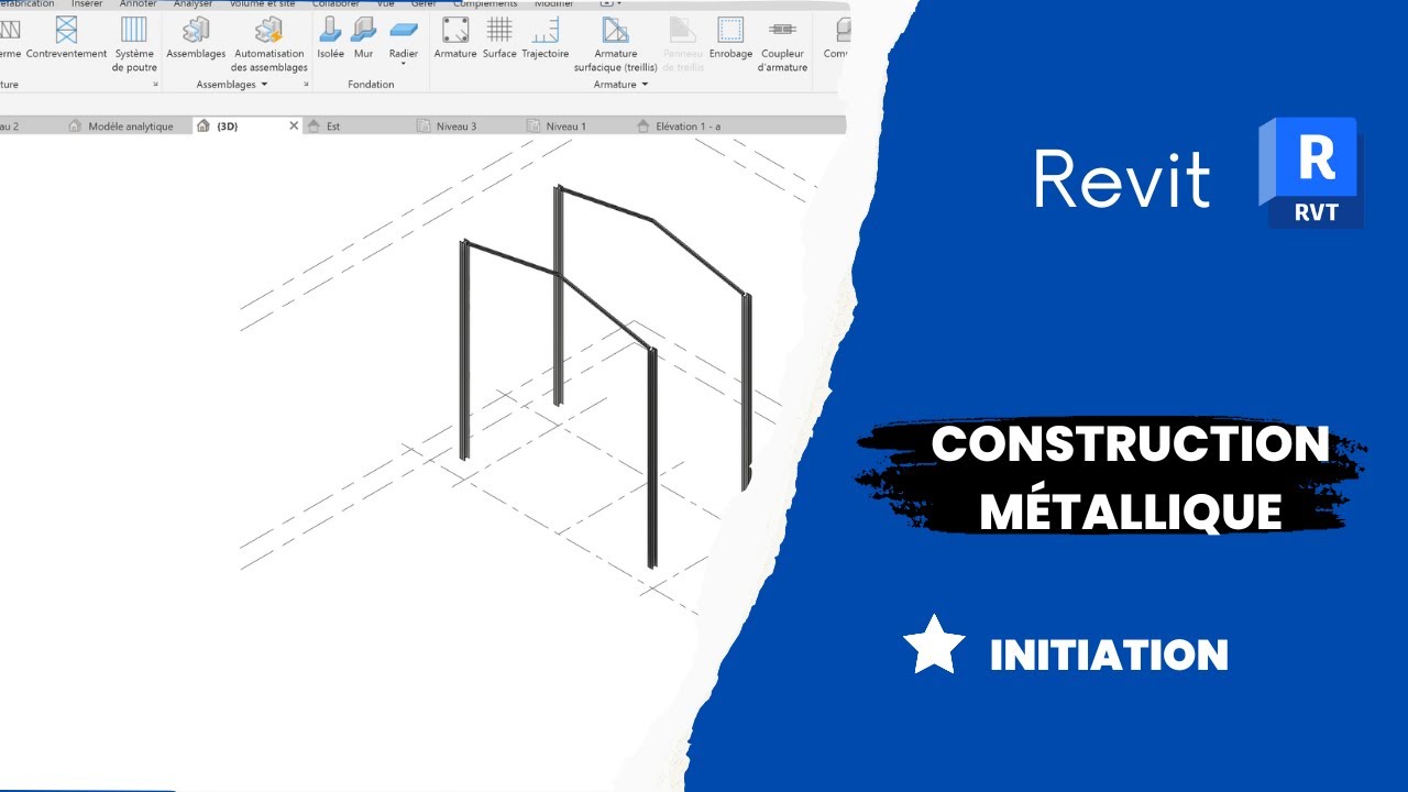 Revit initiation Construction métallique
