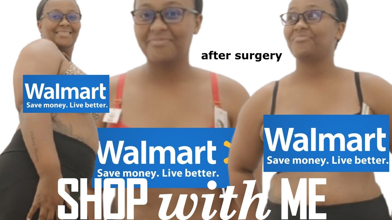 Walmart Shop With ME! | First Bra After Surgery