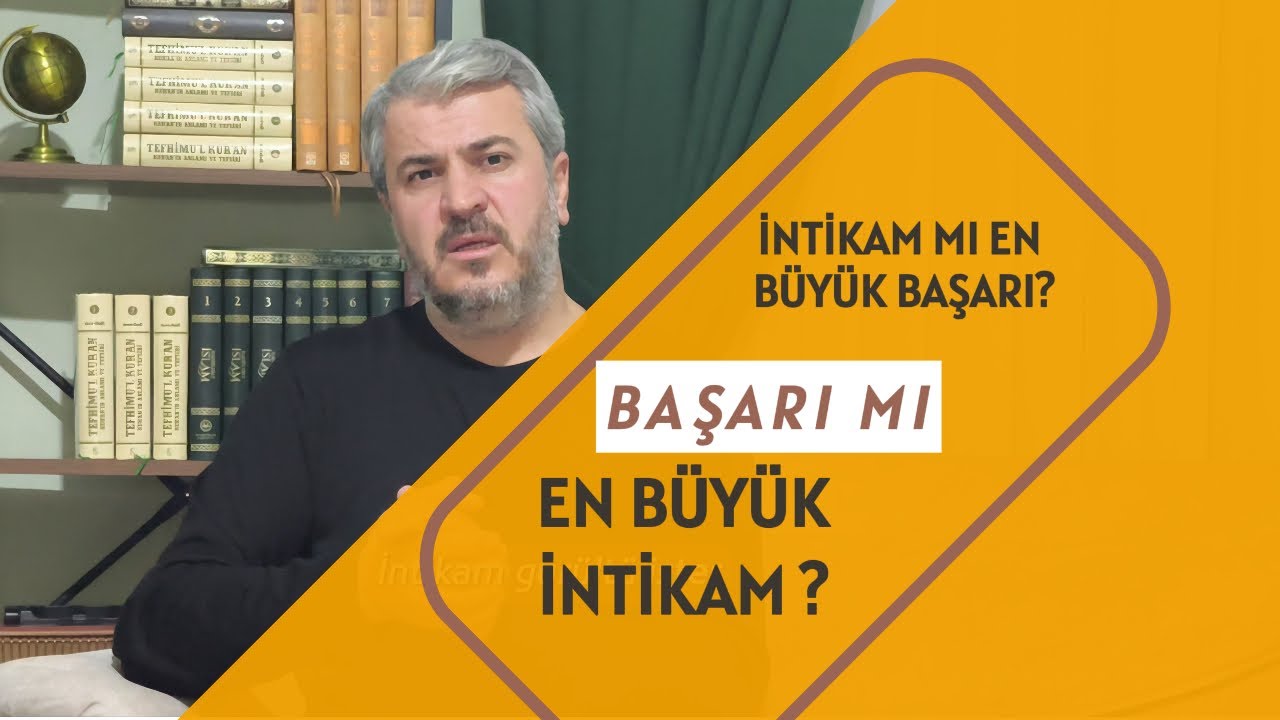 BAŞARI MI İNTİKAM MI?