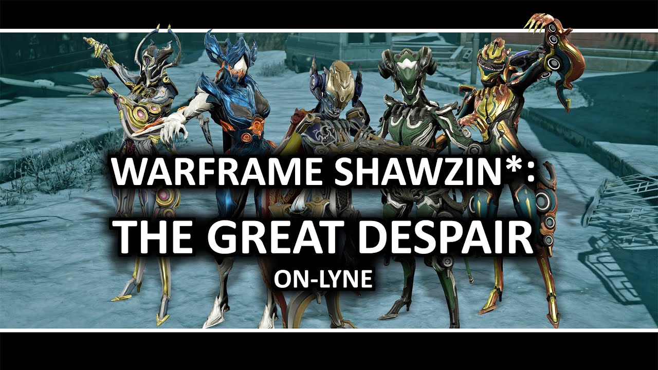 Warframe Shawzin*: The Great Despair (On-Lyne)
