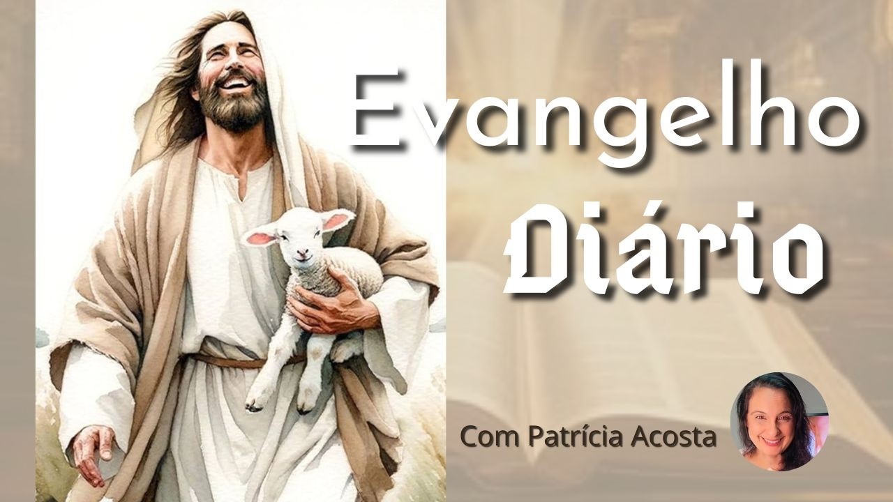EVANGELHO DIÁRIO 05/03/26 
