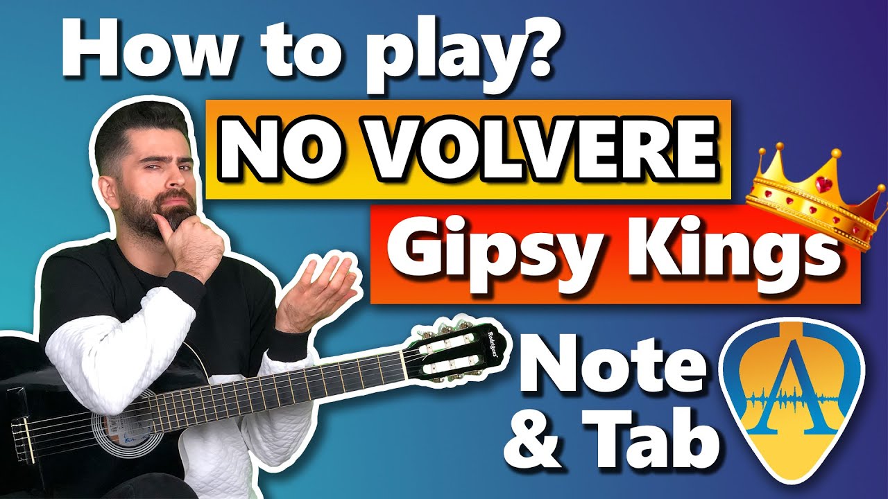Guitar lesson : Gipsy Kings NO VOLVERE - Amor mio | Tutorial | note & Tab