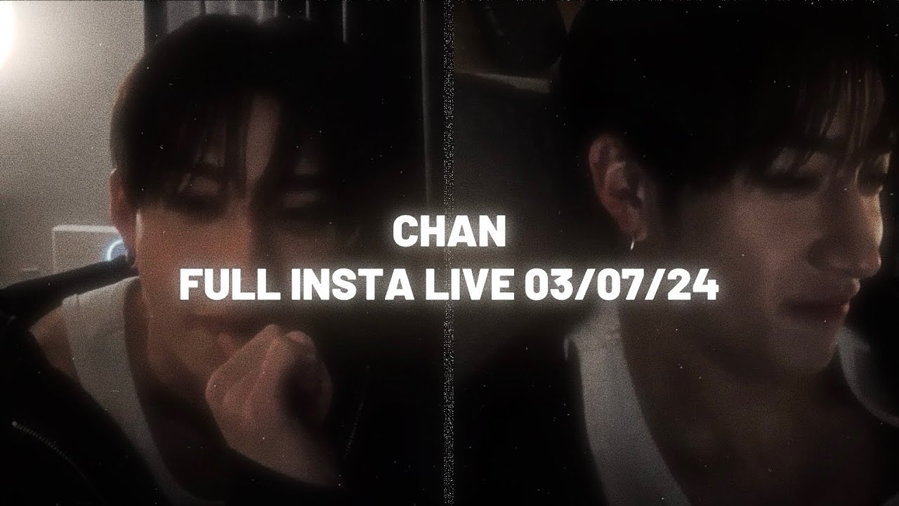 bangchan editing clips | full insta live 03/07/24