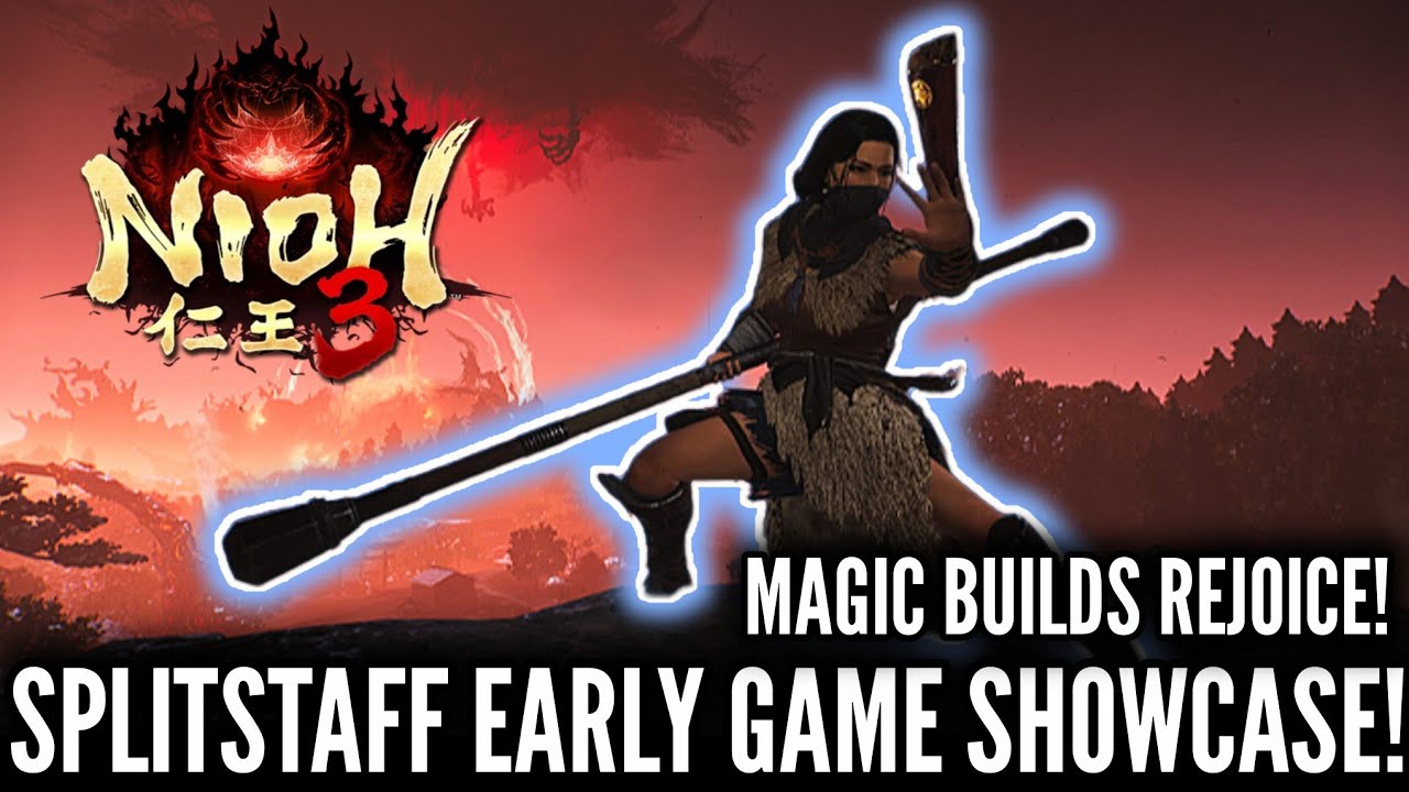 Nioh 3 - Splitstaff Early Game Showcase!